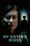My Sister's Bones (2026)